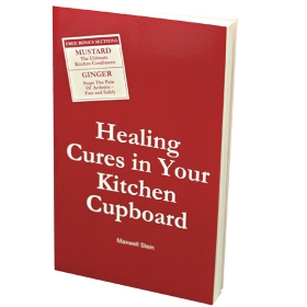 Healing Cures In Your Kitchen Cupboard