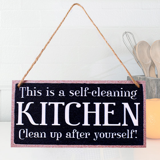 Self Cleaning Kitchen Sign